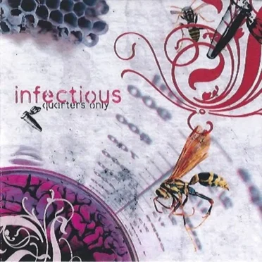 Infectious by Quarters Only - album cover