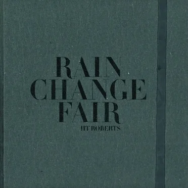 Rain Change Fair by H.T. Roberts - album cover