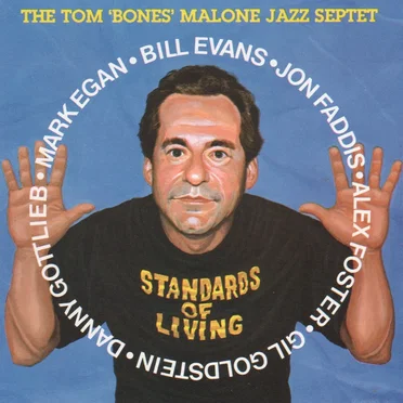 Standards of Living by Tom “Bones” Malone - album cover