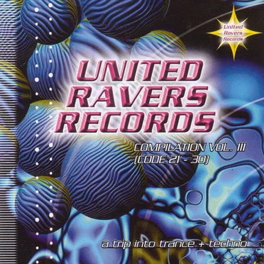United Ravers Records Compilation Vol III by Various Artists - album cover