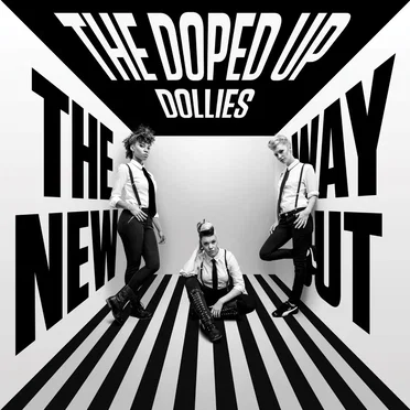 The New Way Out by The Doped Up Dollies - album cover