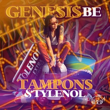 Tampons & Tylenol by Genesis Be - album cover