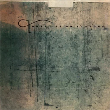 Lonely Is an Eyesore by Various Artists - album cover