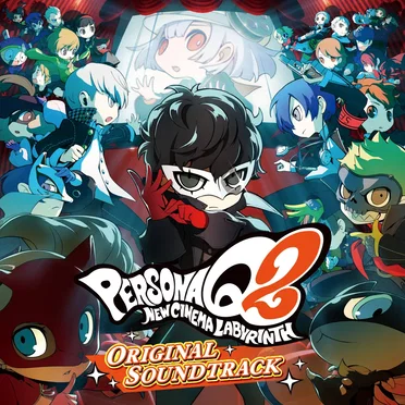 ペルソナQ2 ニュー シネマ ラビリンス オリジナル・サウンドトラック by Various Artists - album cover