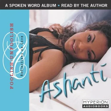 Foolish and Unfoolish:Reflections on Love by Ashanti - album cover