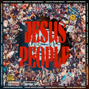 Jesus People by Circuit Rider Music - album cover