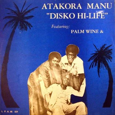Disko Hi‐Life by Atakora Manu - album cover