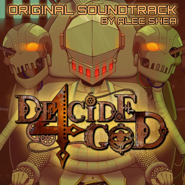 Decide 4 God (Original Soundtrack)