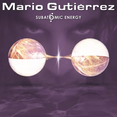Subatomic Energy by Mario Gutiérrez Mandado - album cover
