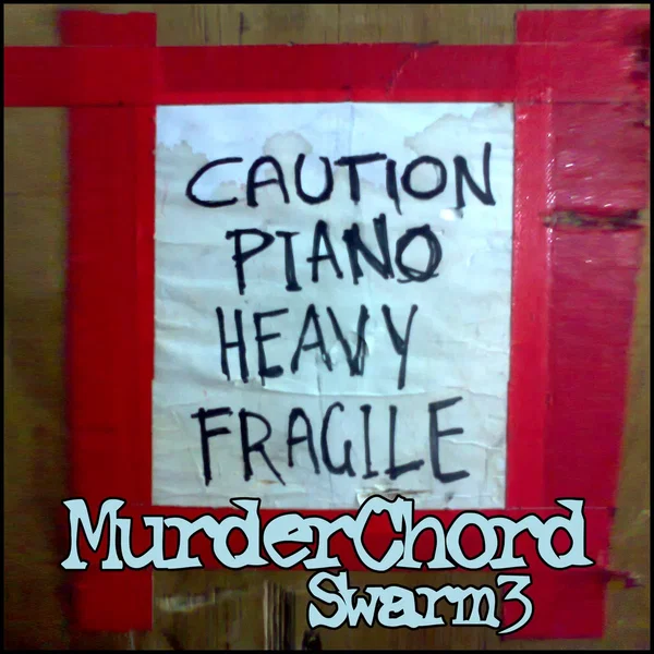Caution Piano Heavy Fragile (Swarm 3)