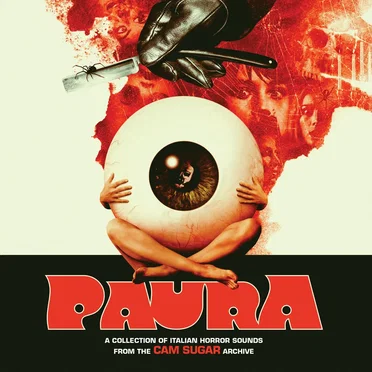 PAURA: A Collection of Italian Horror Sounds From the CAM Sugar Archive by Various Artists - album cover