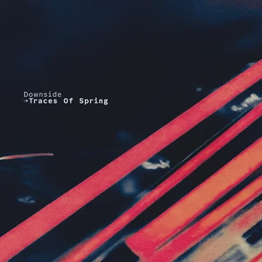 Traces of Spring by Downside - album cover