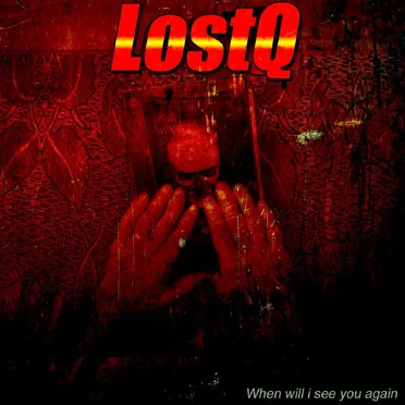 When Will I See You Again by LostQ - album cover