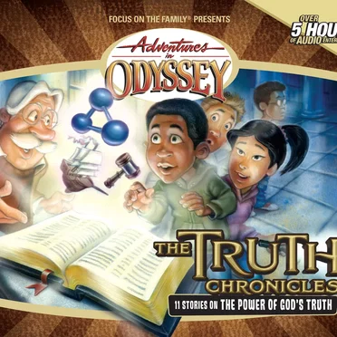 The Truth Chronicles by Adventures in Odyssey - album cover