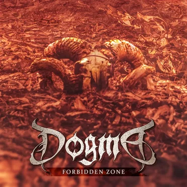 Forbidden Zone by Dogma - album cover