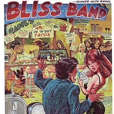 Dinner With Raoul by The Bliss Band - album cover
