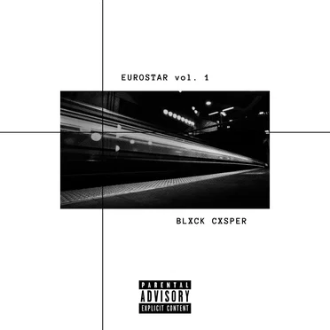 EUROSTAR vol.1 by Blxck Cxsper - album cover