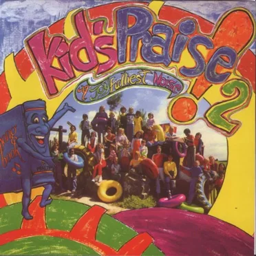 Kids' Praise! 2: A Joyfulliest Noise