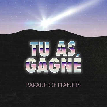 Tu as gagné by Parade of Planets - album cover