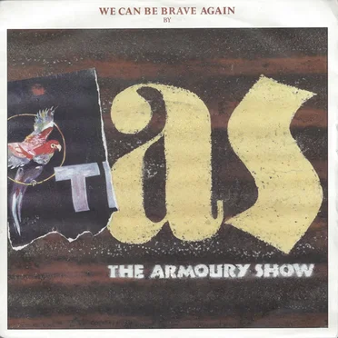 We Can Be Brave Again by The Armoury Show - album cover