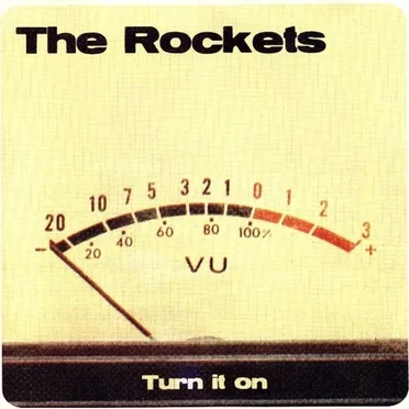 Turn It On by The Rockets - album cover