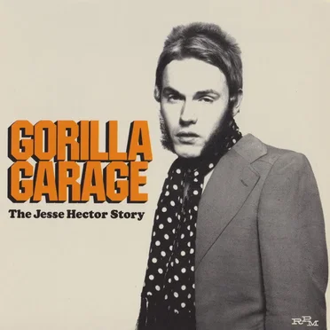 Gorilla Garage: the Jesse Hector Story