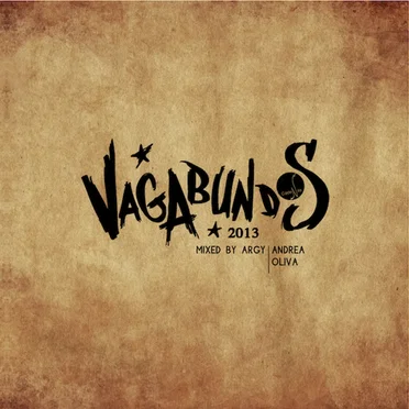 Vagabundos 2013 - Argy | Andrea Oliva (Unmixed Tracks) by Various Artists - album cover