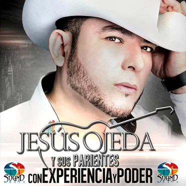 Con experiencia y poder by Jesús Ojeda y sus Parientes - album cover
