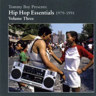 Tommy Boy Presents: Hip Hop Essentials, Volume 3 (1979-1991) by Various Artists - album cover