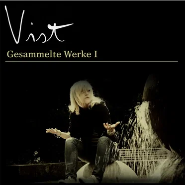 Gesammelte Werke I by Vist - album cover