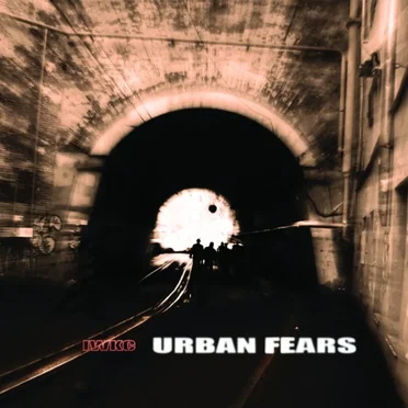 Urban Fears