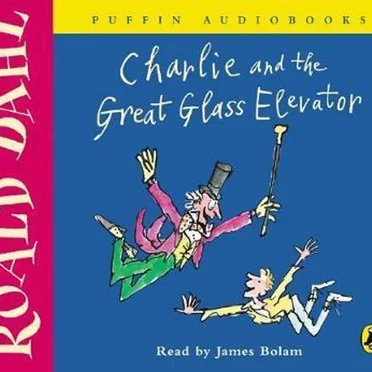 Charlie and the Great Glass Elevator by Roald Dahl - album cover
