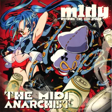 The Midi Anarchist