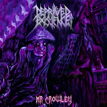 Mr. Crowley by Deprived Existence - album cover