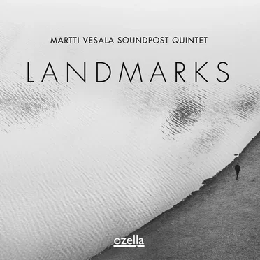 Landmarks by Martti Vesala Soundpost Quintet - album cover