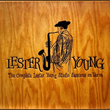 The Complete Lester Young Studio Sessions on Verve