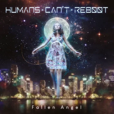 Fallen Angel by Humans Can't Reboot - album cover