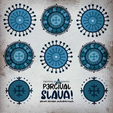Slava I - Pieśni Słowian Południowych