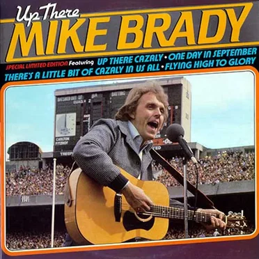 Up There Mike Brady