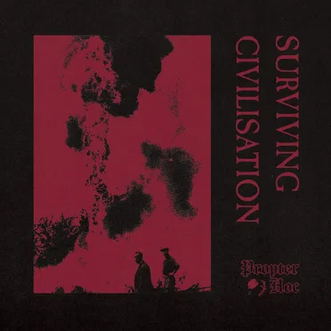 Surviving Civilisation by Propter Hoc - album cover