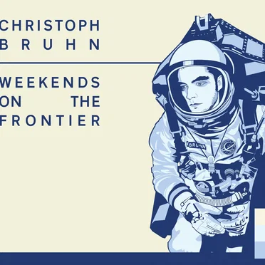 Weekends on the Frontier by Christoph Bruhn - album cover