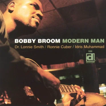 Modern Man by Bobby Broom - album cover