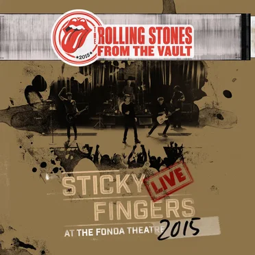 Sticky Fingers: Live at the Fonda Theatre 2015
