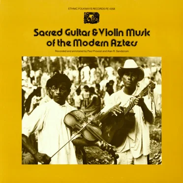 Sacred Guitar & Violin Music of the Modern Aztecs by Various Artists - album cover