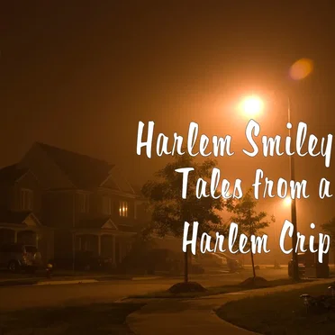 Tales from a Harlem Crip by Harlem Smiley - album cover