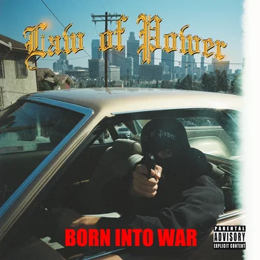 Born Into War by Law of Power - album cover