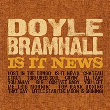 Is It News by Doyle Bramhall - album cover