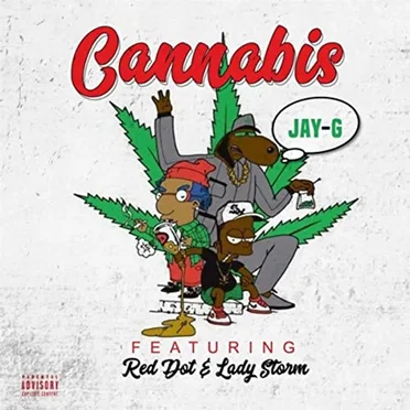 Cannabis(feat. Lady Storm & Red Dot) by Jay G - album cover
