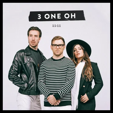 11:11 by 3 One Oh - album cover