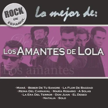 Lo mejor de: Los Amantes de Lola